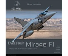 Duke Hawkins knyga „Dassault Mirage F1“ – foto gidas naikintuvui