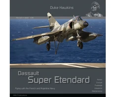 Duke Hawkins Knyga Dassault Super Etendard Prancūzijos ir Argentinos laivyne, 038