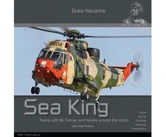 Duke Hawkins Sea King sraigtasparniai: iliustruota 180 psl. knyga