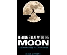 Feeling Great With The Moon Knyga Schiffer Publishing