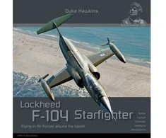 Lockheed F-104 Starfighter – Duke Hawkins fotografijų knyga