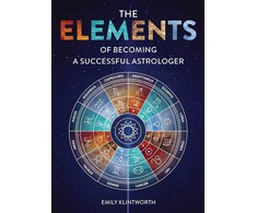 The Elements Of Becoming A Successful Astrologer Knyga Schiffer Publishing