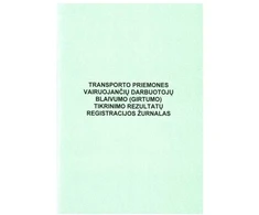 Darbuotojų blaivumo (girtumo) tikrinimo žurnalas