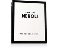 Francesca Bianchi Libertine Neroli kvepalų ekstrakto purškiklis 100 ml