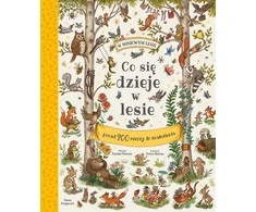 Nasza Ksiegarnia Co się dzieje w lesie?