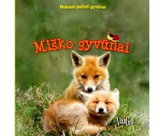 KNYGA "Mokausi pažinti gyvūnus. Miško gyvūnai" 12+ mėn.