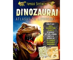 KNYGA "Tamsoje švytintys dinozaurai. Atlasas su lipdukais", 3+