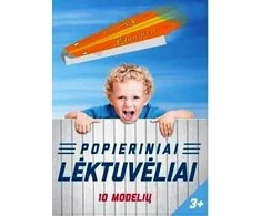 Pionierius “Popieriniai lėktuvėliai”, 3+