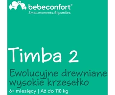 Bebe Confort Bebeconfort medinė maitinimo kėdutė Timba 2, nuo 6 mėn., iki 110 kg, balta