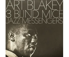 Art Blakey &amp; The Jazz Messengers – 3 Blind Mice (vinilinė plokštelė, LP)