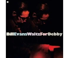 Bill Evans - Waltz For Debby (vinilinė plokštelė, LP)