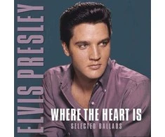 Elvis Presley - Where The Heart Is-Selected Ballads (vinilinė plokštelė, LP)
