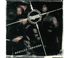 Fugees (Refugee Camp) - Bootleg Versions (vinilinė plokštelė, LP)