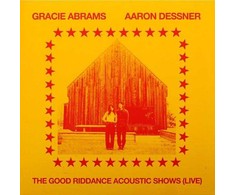 Gracie Abrams, Aaron Dessner - The Good Riddance Acoustic Shows (Live) (vinilinė plokštelė, LP)