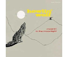 Howlin' Wolf - Moanin' in the Moonlight (vinilinė plokštelė, LP)