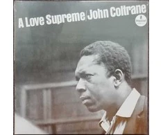 John Coltrane - A Love Supreme (vinilinė plokštelė, LP)
