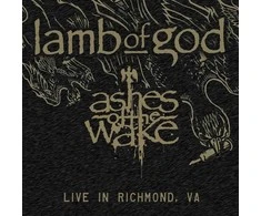 Lamb Of God - Ashes Of The Wake: Live In Richmond, VA (vinilinė plokštelė, LP)