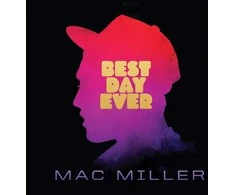 Mac Miller - Best Day Ever (vinilinė plokštelė, LP)
