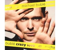 Michael Bublé - Crazy Love (180 Gram) 1LP (vinilinė plokštelė)