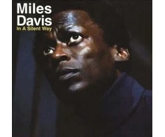 Miles Davis - In A Silent Way (vinilinė plokštelė, LP)