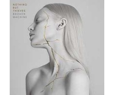 Nothing But Thieves - Broken Machine (vinilinė plokštelė, LP)
