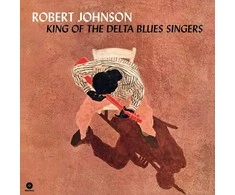 Robert Johnson - King Of The Delta Blues Singers (vinilinė plokštelė, LP)