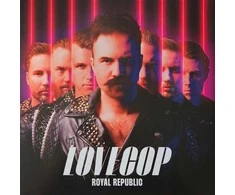 Royal Republic - Lovecop (vinilinė plokštelė, LP)