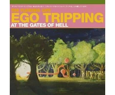 The Flaming Lips - Ego Tripping At The Gates Of Hell (vinilinė plokštelė, LP)