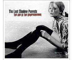 The Last Shadow Puppets - The Age Of The Understatement (vinilinė plokštelė, LP)