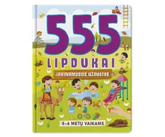 KNYGA 555 lipdukai. Lavinamosios užduotys 5-6 metų vaikams.