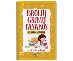 KNYGA Brolių Grimų pasakos su užduotimis, skirtomis 7-8 metų vaikams