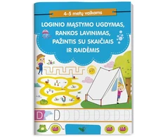 KNYGA Loginio mąstymo ugdymas, rankų motorikos lavinimas, pažintis su skaičiais ir raidėmis. 4-5 metų vaikams.