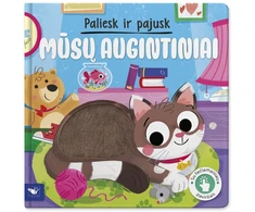 KNYGA Paliesk ir pajusk. Mūsų augintiniai.