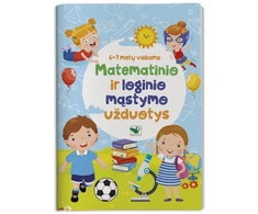 KNYGA Matematinio ir loginio mąstymo užduotys 6-7 metų vaikams
