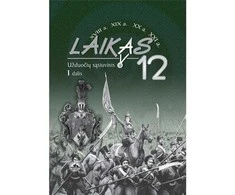 KNYGA Briedis Laikas 12. Istorijos užduočių sąsiuvinis 12 klasei, 1 dalis. 2011m. VUBP