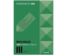 KNYGA Šviesa Biologija. VBE I dalis. III gimnazijos klasė, serija Pasirenkite VBE
