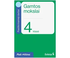 KNYGA Šviesa Gamtos mokslai. Pasitikrinamieji darbai 4 klasei. Serija Maži milžinai