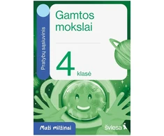 KNYGA Šviesa Gamtos mokslai. Pratybų sąsiuvinis 4 klasei. Serija Maži milžinai