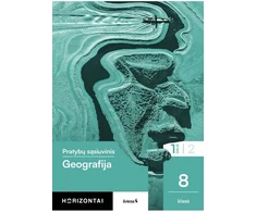 KNYGA Šviesa Geografija. Pratybų sąsiuvinis 8 klasei, 1 dalis, serija Horizontai