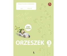 KNYGA Šviesa ORZESZEK. Pierwszy zeszyt ćwiczeń su matematyki dla klasy 3 (serija ŠOK)