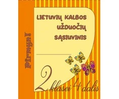 KNYGA Lietuvių kalbos užduočių sąsiuvinis 2 klasei 4 dalis. Serija PIRMYN!