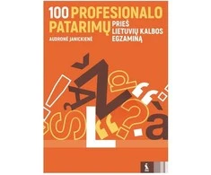 KNYGA Šviesa 100 profesionalo patarimų prieš lietuvių kalbos egzaminą