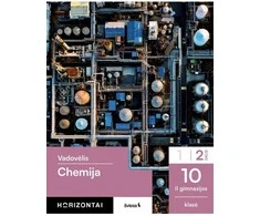KNYGA Šviesa Chemija. Vadovėlis 10 (II gimnazijos) klasė, 2 dalis, serija Horizontai