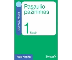 Šviesa Gamtos mokslai. Mokytojo knyga 1 klasei. Serija Maži milžinai