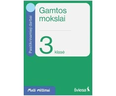 KNYGA Šviesa Gamtos mokslai. Pasitikrinamieji darbai 3 klasei. Serija Maži milžinai
