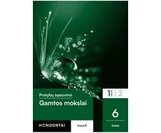 KNYGA Šviesa Gamtos mokslai. Pratybų sąsiuvinis 6 klasei, 1 dalis, serija Horizontai