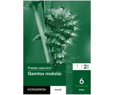 KNYGA Šviesa Gamtos mokslai. Pratybų sąsiuvinis 6 klasei, 2 dalis, serija Horizontai