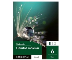 KNYGA Šviesa Gamtos mokslai. Vadovėlis 6 klasei, 1 dalis, serija Horizontai