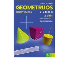KNYGA Šviesa Geometrijos uždavinynas 5-8 klasei, 2 dalis