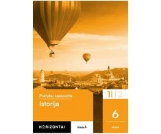 KNYGA Šviesa Istorija. Pratybų sąsiuvinis 6 klasei, 1 dalis, serija Horizontai